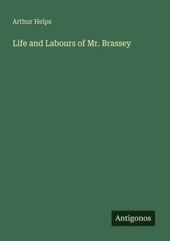 Cover Life and Labours of Mr. Brassey