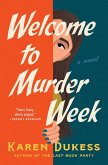 Welcome to Murder Week Welcome to Murder Week