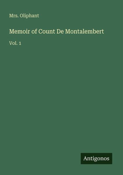 Memoir of Count De Montalembert