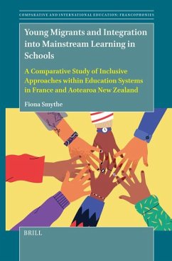 Young Migrants and Integration Into Mainstream Learning in Schools - Smythe, Fiona