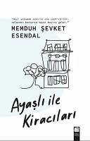 Ayasli ile Kiracilari - sevket Esendal, Memduh