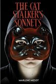 The Cat Stalker's Sonnets The Cat Stalker's Sonnets