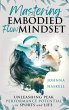 Mastering Embodied Flow Mindset - Bild 1