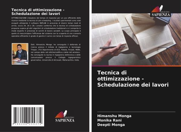 Tecnica di ottimizzazione - Schedulazione dei lavori Tecnica di ottimizzazione - Schedulazione dei lavori