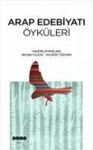 Arap Edebiyati Öyküleri Arap Edebiyati Öyküleri