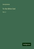 To the Bitter End To the Bitter End