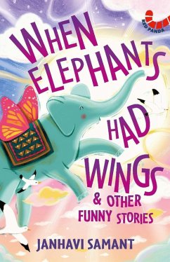 Cover When Elephants Had Wings & Other Funny Stories