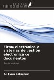 Firma electrónica y sistemas de gestión electrónica de documentos