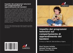 Impatto dei programmi televisivi sul comportamento di apprendimento dei bambini - IORLAHA, Paul Tersue;Iorlaha, Donald Torngu;Kutim, Doom Grace