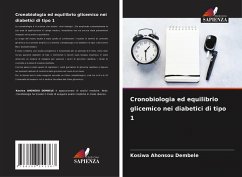 Cronobiologia ed equilibrio glicemico nei diabetici di tipo 1 - Ahonsou Dembele, Kosiwa