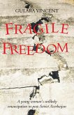 Fragile Freedom Fragile Freedom
