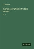 Christian Inscriptions in the Irish Language