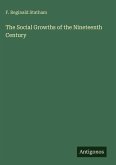 The Social Growths of the Nineteenth Century