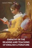 Empathy in the Reading and Teaching of English Literature Empathy in the Reading and Teaching of English Literature