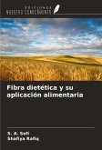 Fibra dietética y su aplicación alimentaria