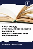 Swqz' mezhdu otdel'nymi fondowymi rynkami i makroäkonomicheskimi peremennymi
