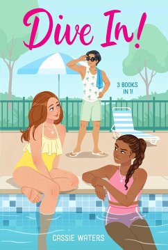 Dive In! 3 Books in 1! - Waters, Cassie