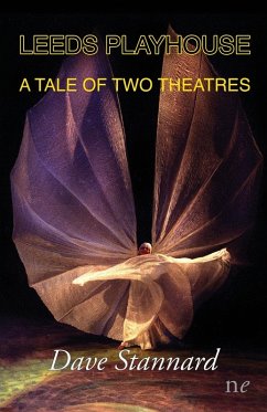 Cover Leeds Playhouse, A Tale of Two Theatres