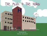 The Music In the Hallway The Music In the Hallway