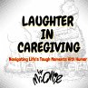 Laughter in Caregiving - Bild 1