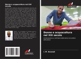 Donne e acquacoltura nel XXI secolo Donne e acquacoltura nel XXI secolo