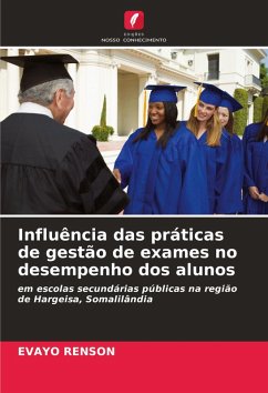 Influência das práticas de gestão de exames no desempenho dos alunos - RENSON, EVAYO