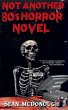 Not Another 80s Horror Novel - Bild 1