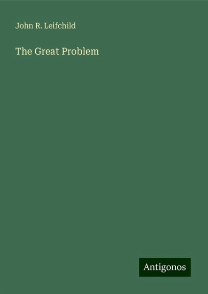 The Great Problem