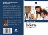 Der Weg zum strategischen Management