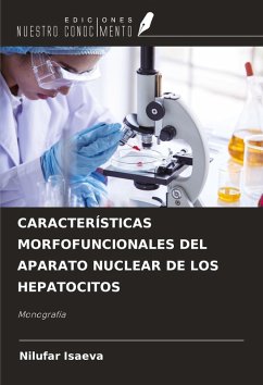 Cover CARACTERÍSTICAS MORFOFUNCIONALES DEL APARATO NUCLEAR DE LOS HEPATOCITOS