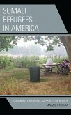 Somali Refugees in America Somali Refugees in America