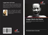 Legge Maria da Penha Legge Maria da Penha