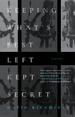 Keeping What's Best Left Kept Secret Keeping What's Best Left Kept Secret