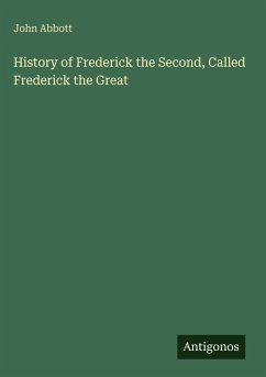 Cover History of Frederick the Second, Called Frederick the Great