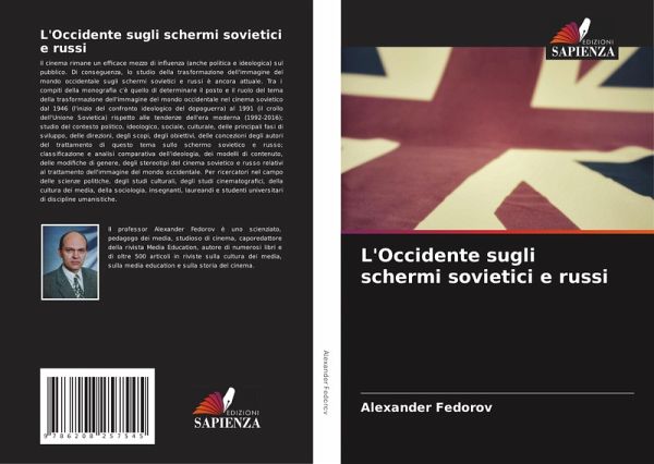 L'Occidente sugli schermi sovietici e russi L'Occidente sugli schermi sovietici e russi