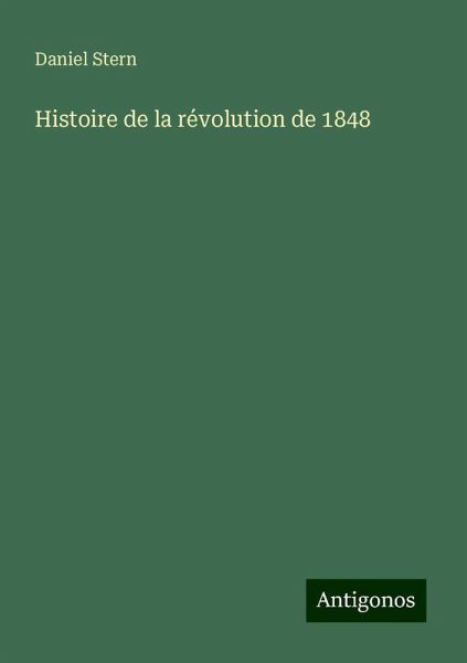 Histoire de la révolution de 1848 Histoire de la révolution de 1848