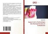 Apport de la Technologie des Nanoparticules en Endodontie Apport de la Technologie des Nanoparticules en Endodontie