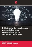 Influência do marketing estratégico nos consumidores de serviços turísticos