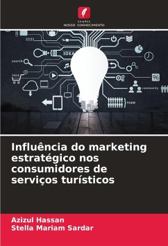 Cover Influência do marketing estratégico nos consumidores de serviços turísticos