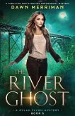The River Ghost The River Ghost