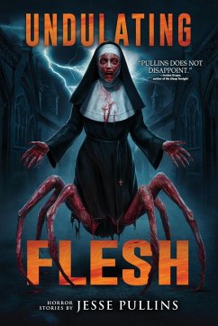 Undulating Flesh - Pullins, Jesse; Books, Velox