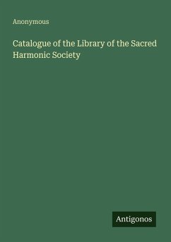 Cover Catalogue of the Library of the Sacred Harmonic Society
