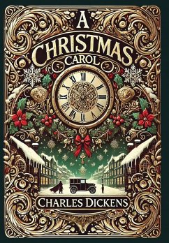 A Christmas Carol (Collector's Edition) (Illustrated) (Laminated Hardback with Jacket) - Dickens, Charles