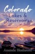 Colorado Lakes & Reservoirs - Bild 1