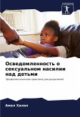 Oswedomlennost' o sexual'nom nasilii nad det'mi