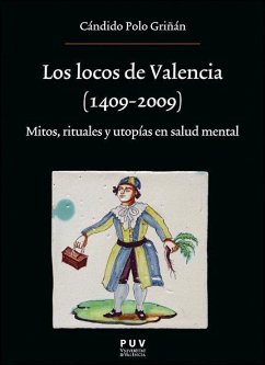 Cover Los locos de Valencia (1409-2009)