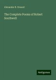 The Complete Poems of Robert Southwell The Complete Poems of Robert Southwell