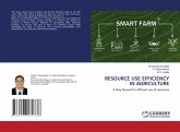 RESOURCE USE EFFICIENCY IN AGRICULTURE RESOURCE USE EFFICIENCY IN AGRICULTURE