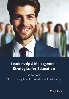Leadership & Management Strategies for Education - Hall, David Leadership & Management Strategies for Education - Hall, David
