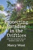 Protecting Paradise in the Driftless Protecting Paradise in the Driftless